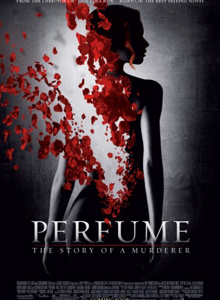 (2006) Perfume : The Story of a Murderer | عطر : داستان یک قاتل